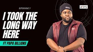 S3 EP5: I Took the Long Way Here - This Is ADMI ft Papa Billions