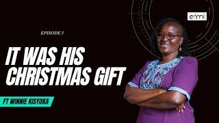 S1E3: It Was His Christmas Gift | Raising Creatives ft Winnie Kisyoka