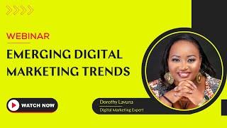Emerging Digital Marketing Trends | Webinar