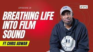 S2: EP28: Breathing Life into Film Sound - This Is ADMI ft Chris Adwar