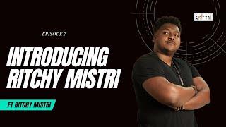 S5 EP2: Introducing Ritchy Mistri  - This Is ADMI ft Ritchy Mistri