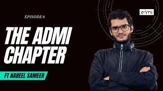 S4 EP6: The ADMI Chapter - This Is ADMI ft Nabeel Sameer