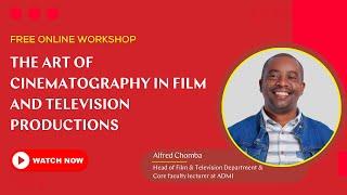 The Art of Cinematography in Film and Television Productions | Webinar