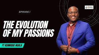 S6 EP1: The Evolution Of My Passions - This Is ADMI ft Kennique Ngala
