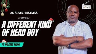 S1E2:  Leadership In The Making | An ADMI Christmas ft Wilfred Kiumi